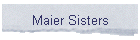 Maier Sisters